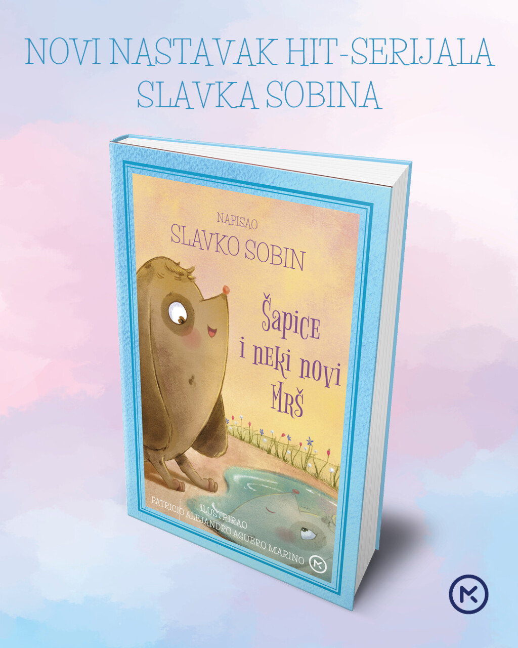 Slavko Sobin ima novu slikovnicu 'Šapice i neki novi Mrš' - 1