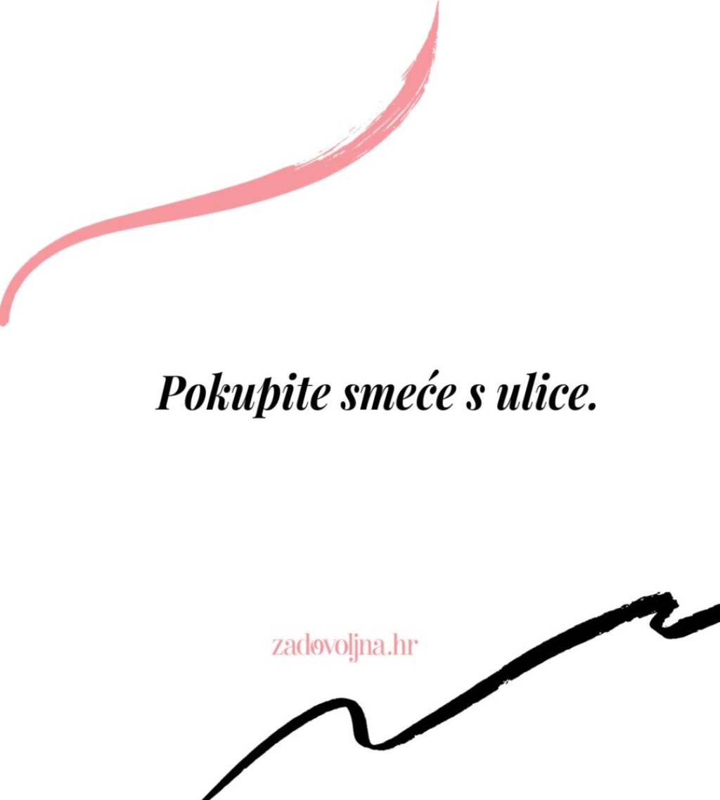 Pokupite smeće s ulice