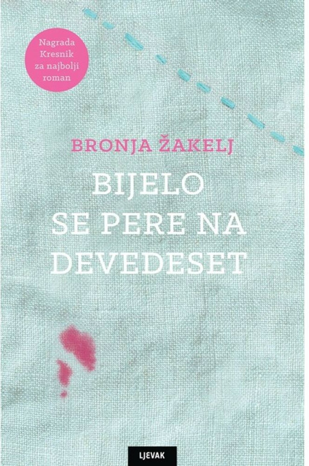 Bronja Žakelj: Bijelo se pere na devedeset