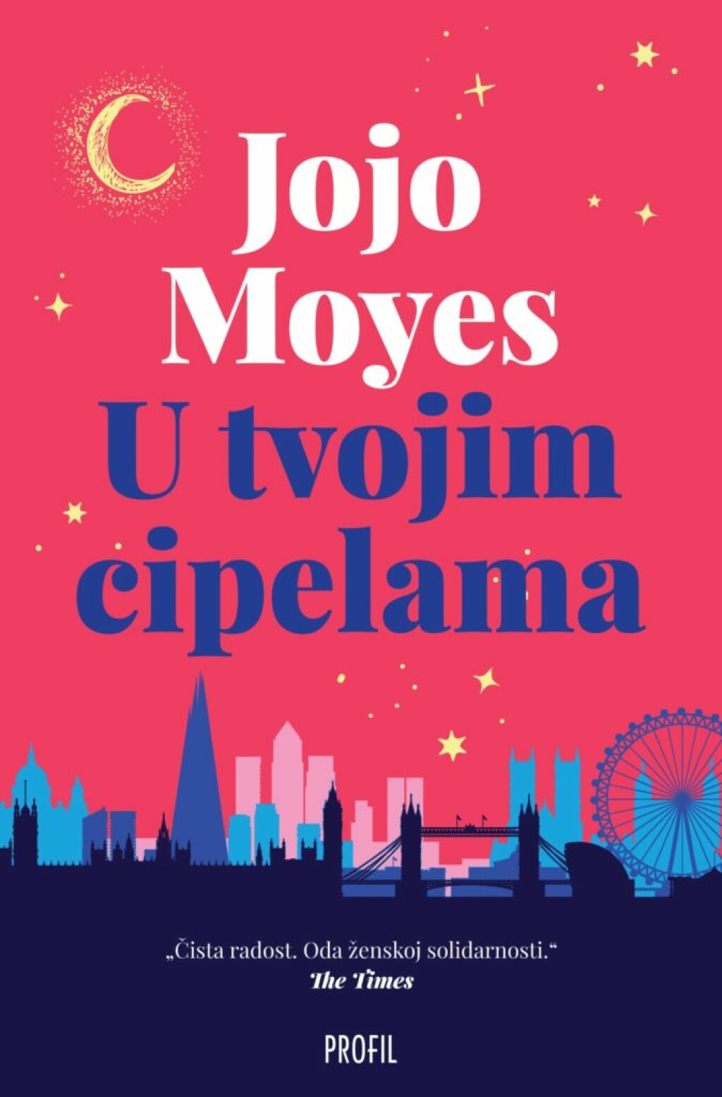 Jojo Moyes: U tvojim cipelama