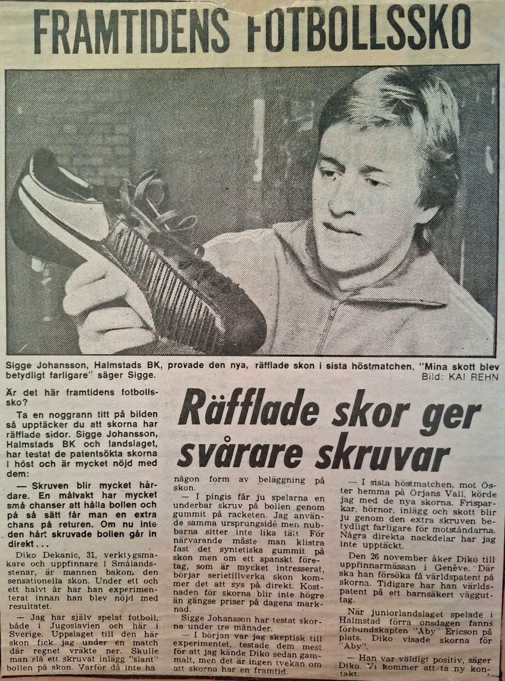 Sigge Johansson i Dinko Dekanić, švedski nogometaš i hrvatski inovator