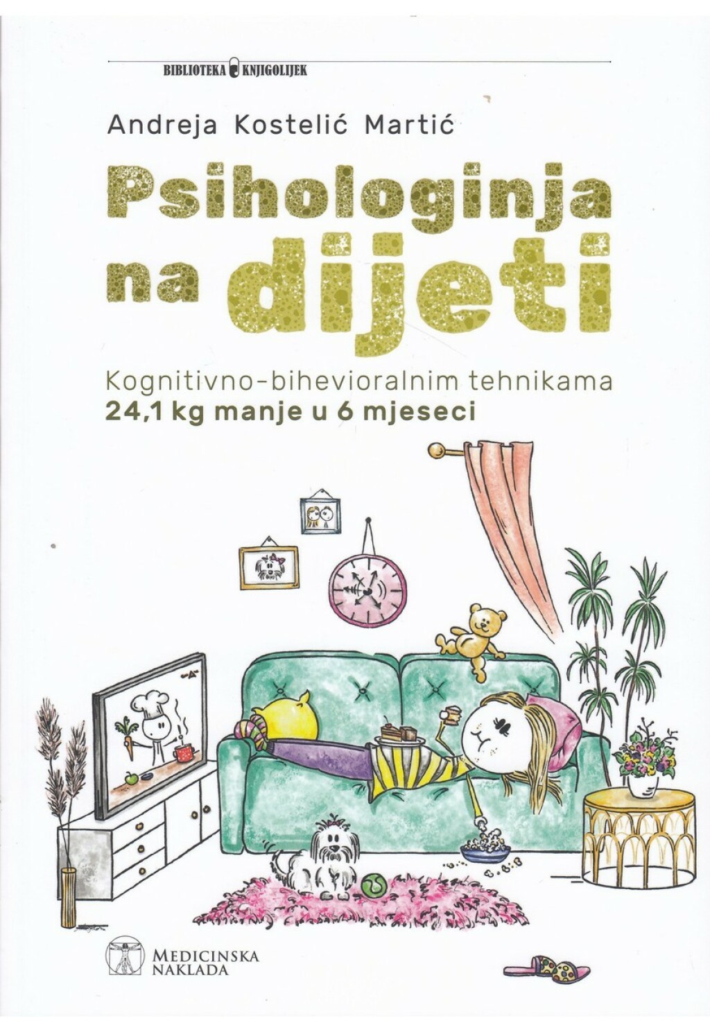 Knjiga Psihologinja na dijeti Andreje Kostelić Martić