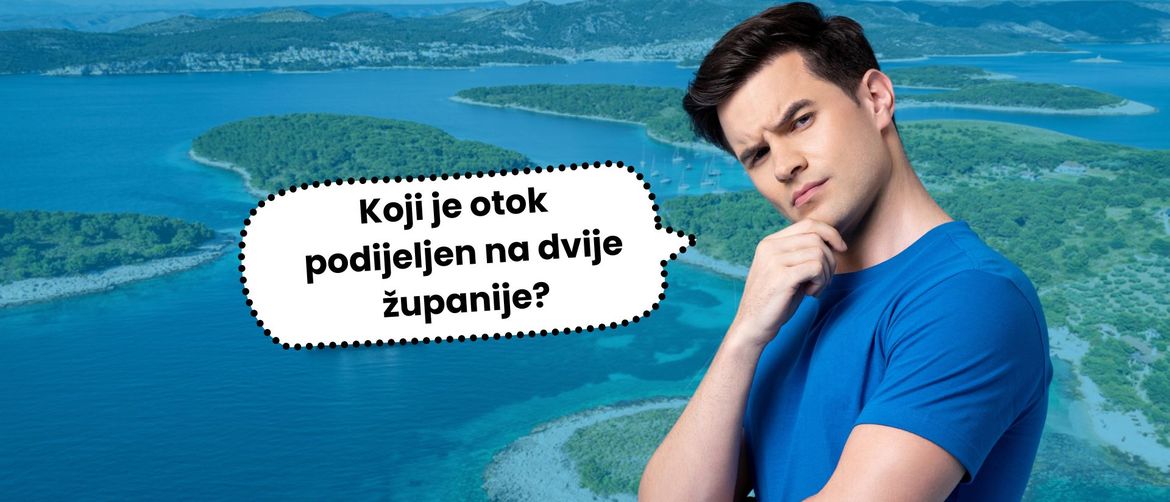KVIZ: Provjeri koliko poznaješ hrvatske otoke