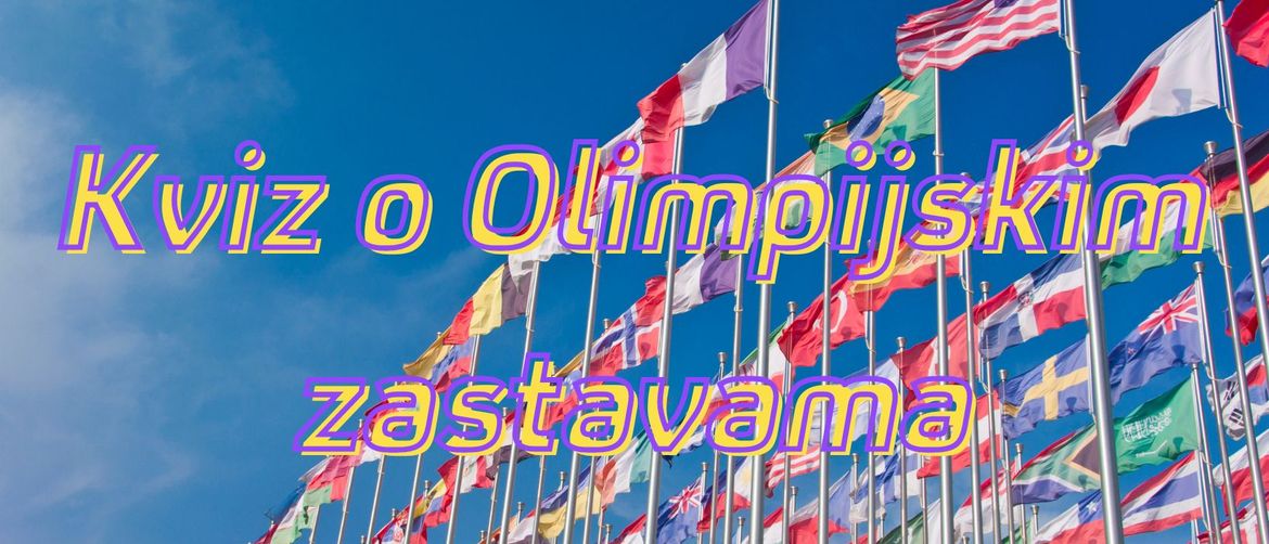 Zastave svijeta i natpis kviz o Olimpijskim zastavama