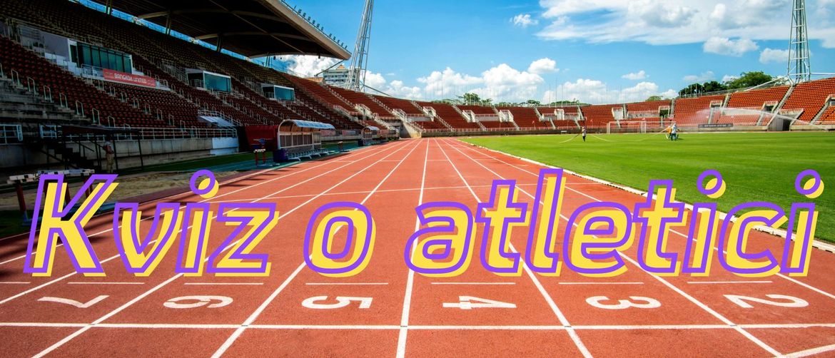 Atletska staza i stadion uz natpis Kviz o atletici