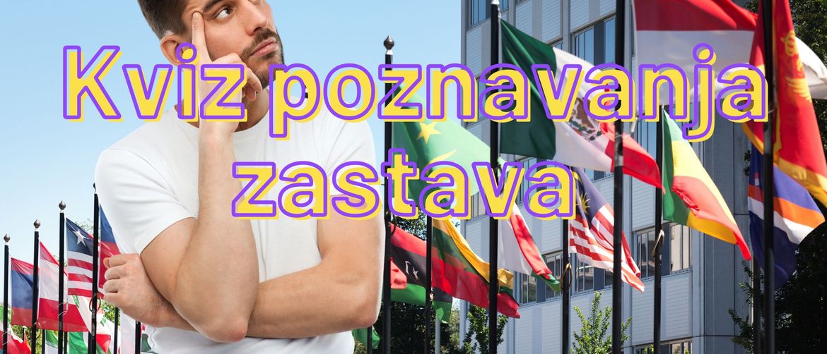 Razne zastave i muškarac koji razmišlja te naslov kviza