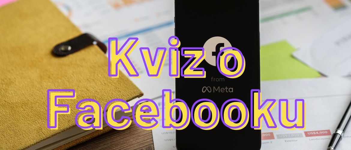 Mobitel s upaljenim Facebookom na stolu i naslov kviza