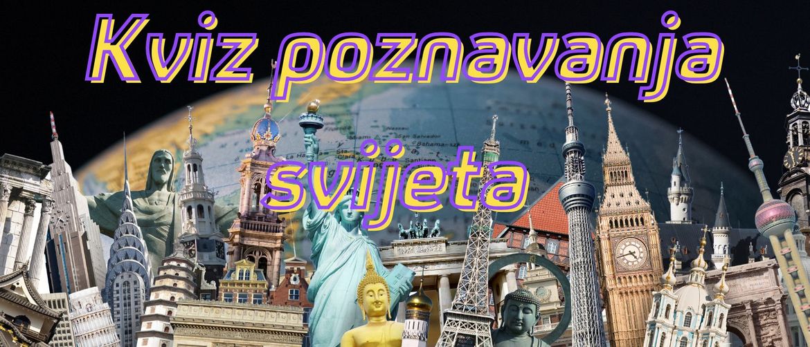 Globus i razni kulturni spomenici uz natpis Kviz poznavanja svijeta