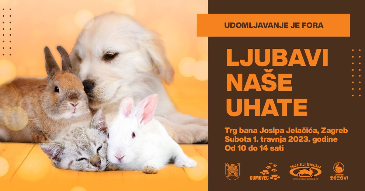 Akcija Udomljavanje je fora održava se 1. travnja na Trgu bana Jelačića - 4