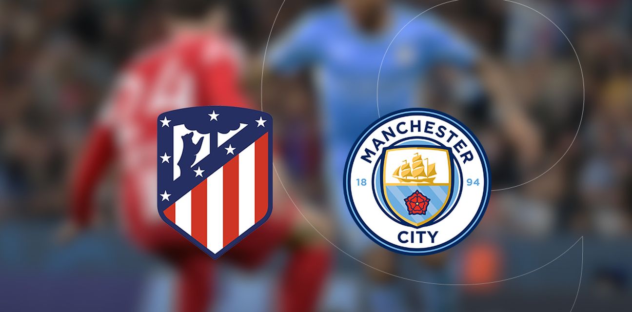 Atletico Madrid - Manchester City