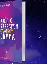 Priče o neustrašivim hrvatskim ženama predstavljaju 50 žena
