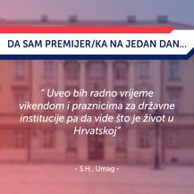 Da sam premijer/premijerka