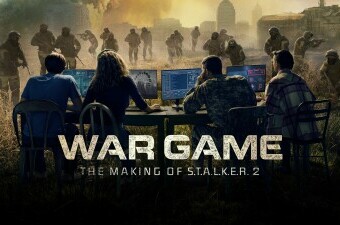 War Game: The Making of S.T.A.L.K.E.R. 2