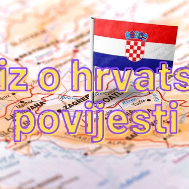 Hrvatska na karti označena zastavom i natpis kviz o Hrvatskoj povijesti