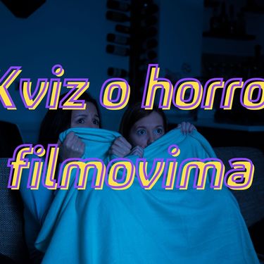 Gledanje strašnog filma i naslov kviza