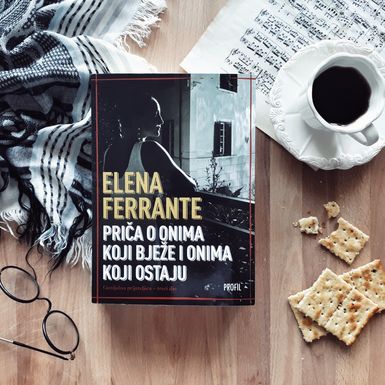 Elena Ferrante 'Priči o onima koji bježe i onima koji ostaju'
