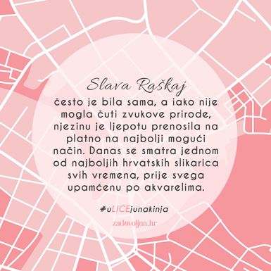 Slava Raškaj zaslužuje biti dio #uLICEjunakinja.