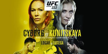 UFC 222: Cris Cyborg vs. Yana Kunitskaya