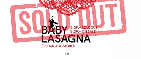Najava koncerta Baby Lasagne i natpis sold out