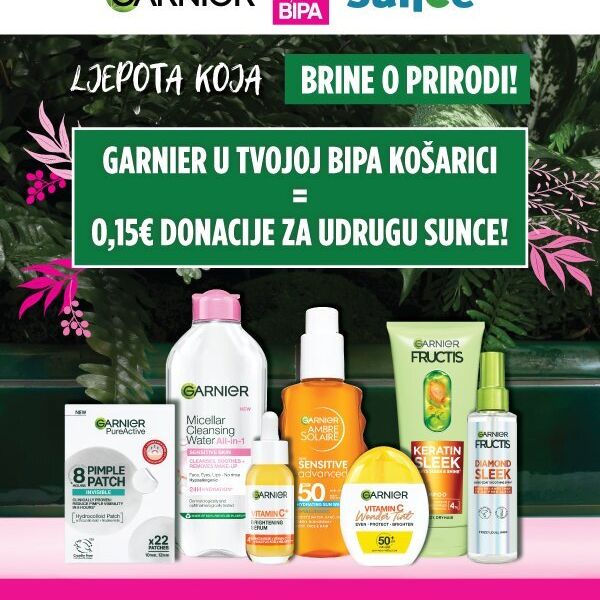 BIPA i Garnier zajedno za očuvanje prirode: svaka kupnja doprinos je zaštiti okoliša