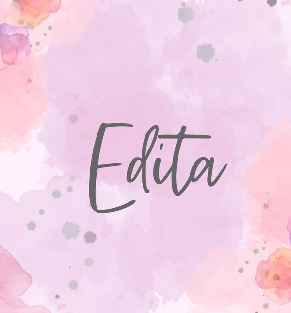 Sretan imendan, Edite!