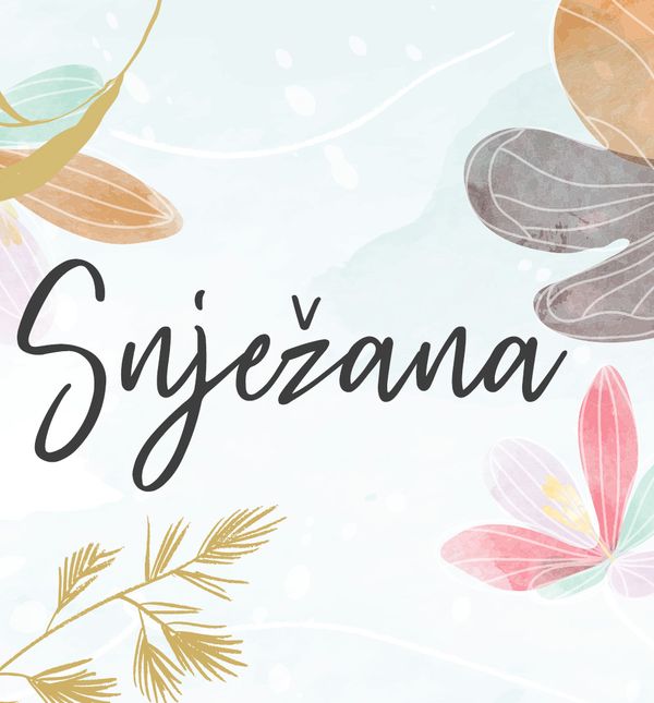 Sretan imendan, Snježane!