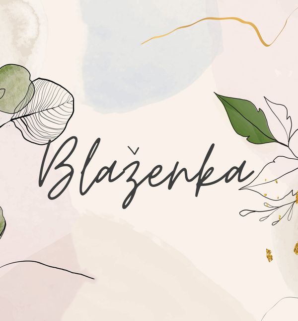 Sretan imendan, Blaženke