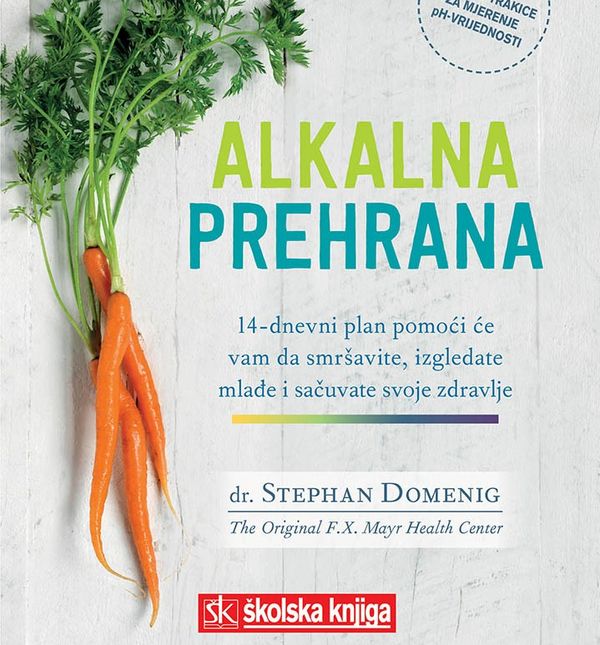 Naslovnica knjige 'Alkalna prehrana' autora dr. Stephana Domeniga